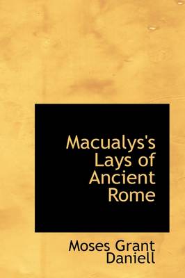 Book cover for Macualys's Lays of Ancient Rome