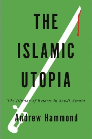 Cover of The Islamic Utopia