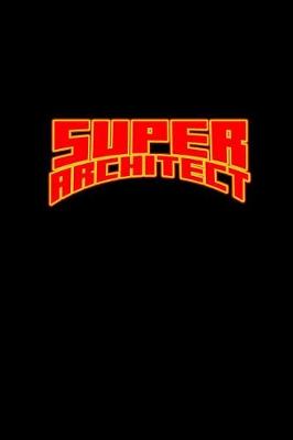 Book cover for Super Architect