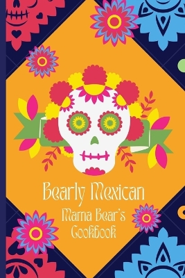 Book cover for Bearly Mexican