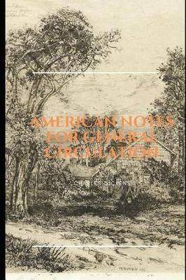 Cover of American Notes for General Circulation