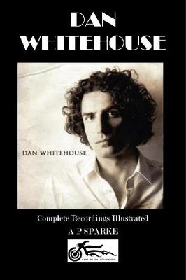 Book cover for Dan Whitehouse