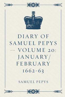 Book cover for Diary of Samuel Pepys - Volume 20