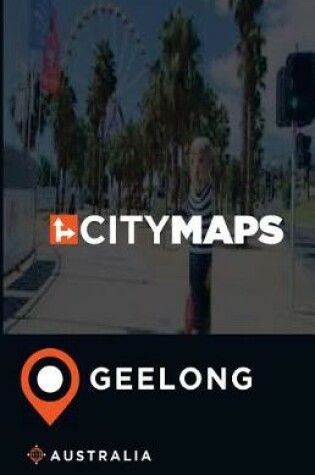 Cover of City Maps Geelong Australia