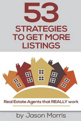 Book cover for 53 Strategies to Get More Listings