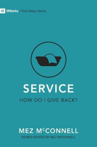 Cover of Service - How Do I Give Back?