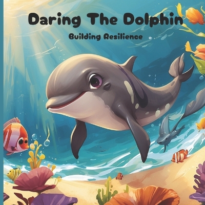 Book cover for Daring The Dolphin