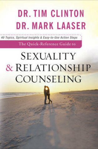 Cover of The Quick-Reference Guide to Sexuality & Relationship Counseling