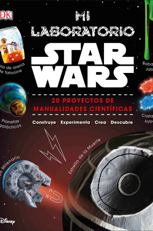 Cover of Mi laboratorio Star Wars (Star Wars Maker Lab)
