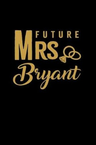 Cover of Future Mrs. Bryant