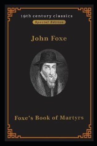 Cover of Foxe's Book of Martyrs (19th century classics illustrated edition)