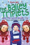 Book cover for The Bailey Triplets and The Nightmare Fix