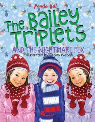 Book cover for The Bailey Triplets and The Nightmare Fix