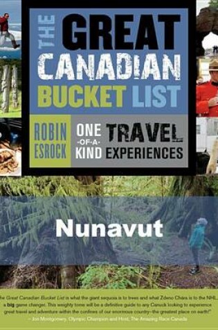 Cover of The Great Canadian Bucket List -- Nunavut