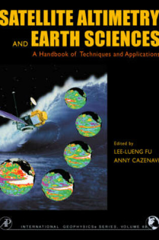 Cover of Satellite Altimetry and Earth Sciences