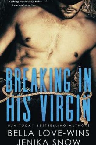 Cover of Breaking in His Virgin