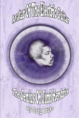 Book cover for Avatar Of The Electric Guitar