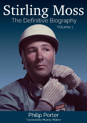 Book cover for Stirling Moss: The Definitive Biography