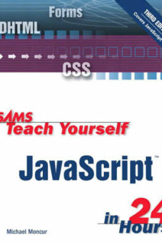 Cover of Sams Teach Yourself JavaScript in 24 Hours with Sams Teach Yourself HTML & XHTML in 24 Hours