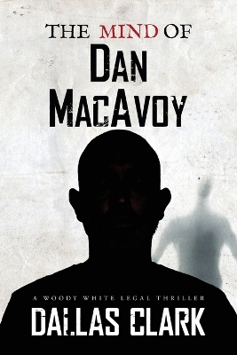 Book cover for The Mind of Dan MacAvoy