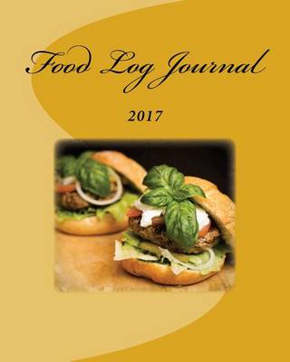 Book cover for Food Log Journal 2017