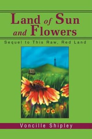 Cover of Land of Sun and Flowers