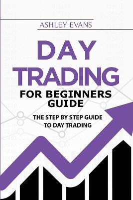 Book cover for Day Trading For Beginners Guide
