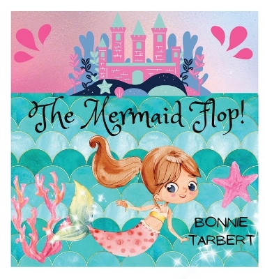 Book cover for The Mermaid Flop!