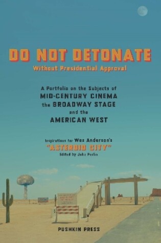 Cover of DO NOT DETONATE Without Presidential Approval