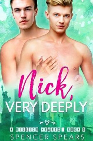 Cover of Nick, Very Deeply