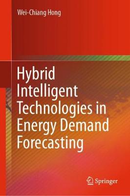 Book cover for Hybrid Intelligent Technologies in Energy Demand Forecasting