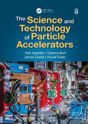 Book cover for The Science and Technology of Particle Accelerators