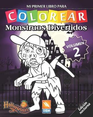 Book cover for Monstruos Divertidos - Volumen 2 - Edición nocturna