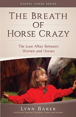 Book cover for The Breath of Horse Crazy