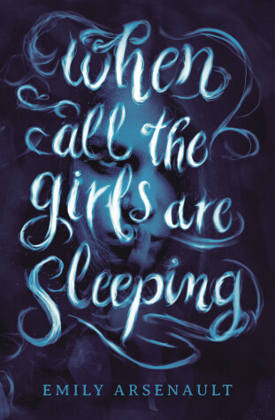 Book cover for When All the Girls Are Sleeping