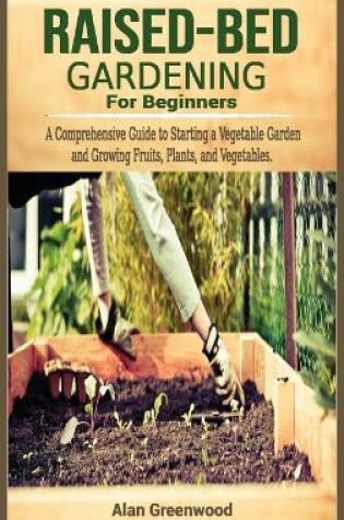 Cover of Raised bed gardening for beginners