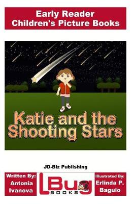 Book cover for Katie and the Shooting Stars - Early Reader - Children's Picture Books