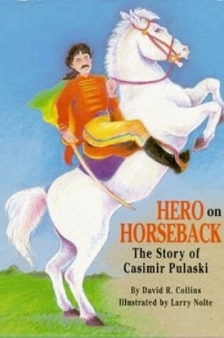 Cover of Hero on Horseback