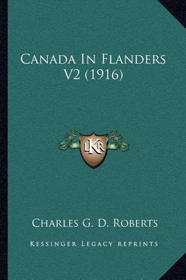 Book cover for Canada in Flanders V2 (1916)
