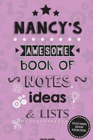 Cover of Nancy's Awesome Book Of Notes, Lists & Ideas