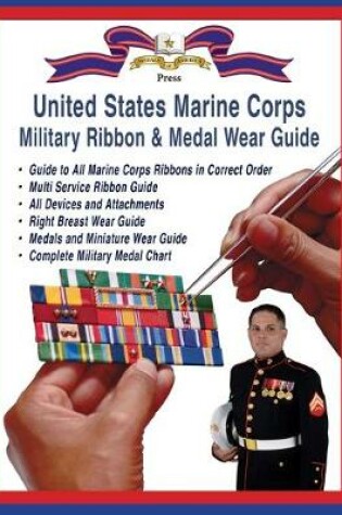 Cover of Marine Corps Military Ribbon & Medal Wear Guide