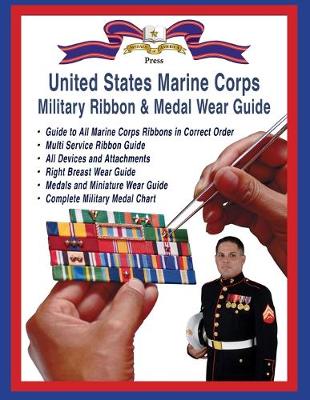 Book cover for Marine Corps Military Ribbon & Medal Wear Guide