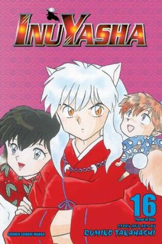 Cover of Inuyasha (VIZBIG Edition), Vol. 16