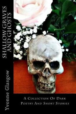 Cover of Shallow Graves and Ghosts