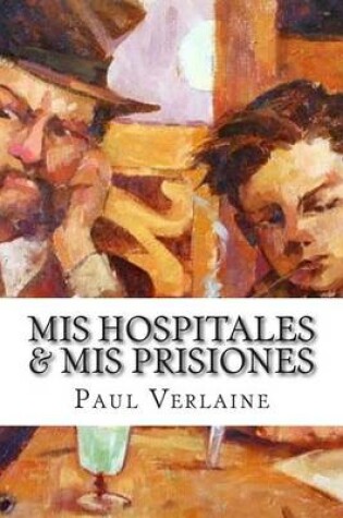 Cover of MIS Hospitales & MIS Prisiones