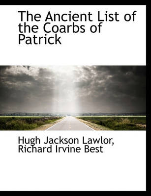 Book cover for The Ancient List of the Coarbs of Patrick