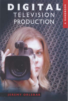 Book cover for Digital Television Production