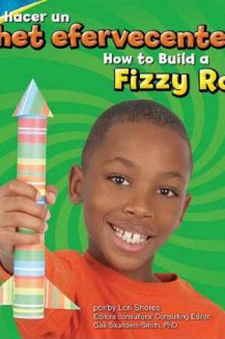 Cover of Cómo Hacer Un Cohete Efervescente/How to Build a Fizzy Rocket