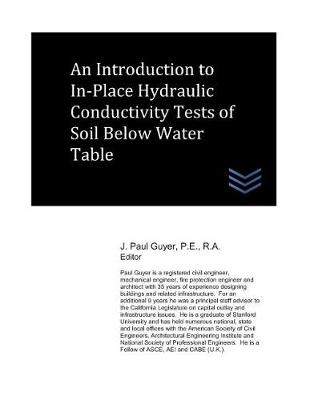 Book cover for An Introduction to In-Place Hydraulic Conductivity Tests of Soil Below Water Table