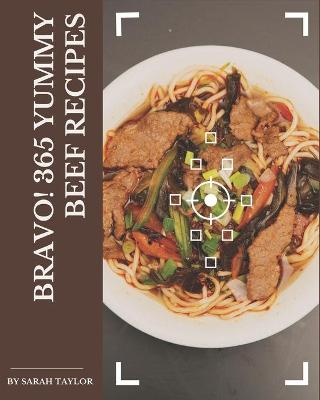 Book cover for Bravo! 365 Yummy Beef Recipes